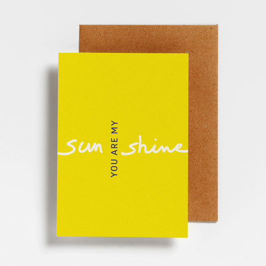 WENSKAART - YOU ARE MY SUNSHINE