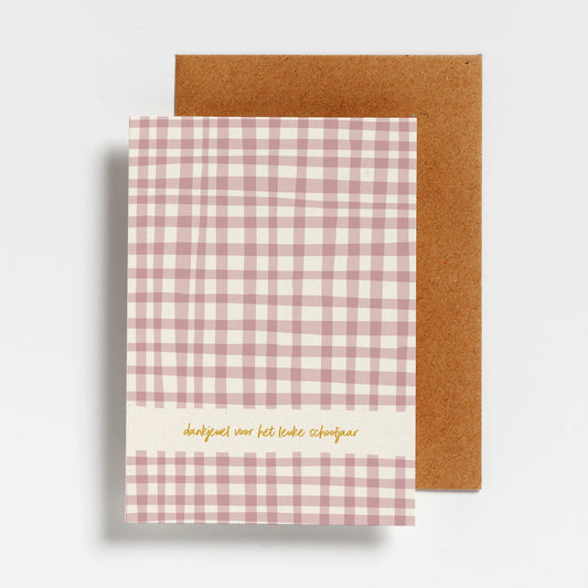 WENSKAART -  DANKJEWEL VOOR HET LEUKE SCHOOLJAAR